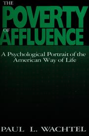Cover of: The Poverty of Affluence by Paul L. Wachtel