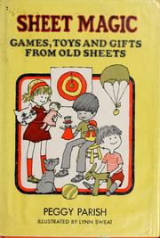 Cover of: Sheet magic: games, toys and gifts from old sheets.