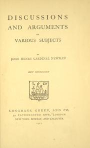 Cover of: Discussions and arguments on various subjects by John Henry Newman