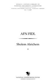 Cover of: Afn fidl: dertseylung fun di ḳinderyorn