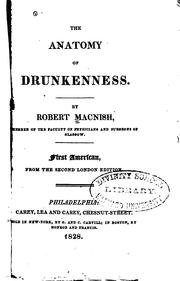 The anatomy of drunkenness by Robert Macnish
