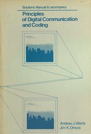 Cover of: Principles of digital communication and coding : solutions manual to accompany