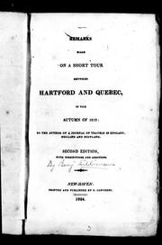 Cover of: Remarks made on a short tour between Hartford and Quebec, in the autumn of 1819 by Silliman, Benjamin