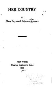 Cover of: Her country by Mary Raymond Shipman Andrews