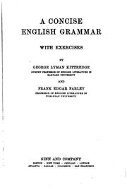 A Concise English Grammar with Exercises by George Lyman Kittredge, Frank Edgar Farley