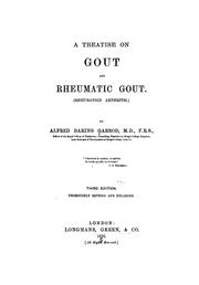 Cover of: A Treatise on gout and rheumatic gout (rheumatoid arthritis).