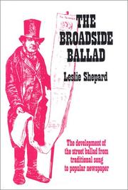 Cover of: The broadside ballad: a study in origins and meaning