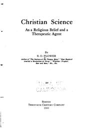 Cover of: Christian Science as a Religious Belief and a Therapeutic Agent