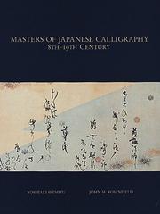 Cover of: Masters of Japanese Calligraphy, 8Th-19th Century