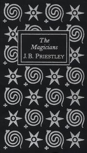 The magicians by J. B. Priestley
