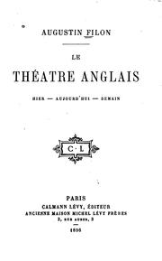 Cover of: Le théatre anglais: hier, aujourd'hui, demain