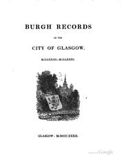 Cover of: Burgh records of the city of Glasgow. by Glasgow (Scotland)