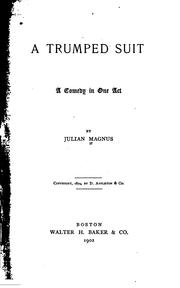 Cover of: A Trumped Suit: A Comedy in One Act by Julian Magnus , Eugène Labiche