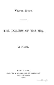 Cover of: The Toilers of the Sea: A Novel