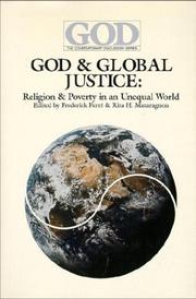 Cover of: God and global justice: religion and poverty in an unequal world