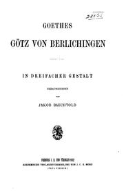 Cover of: Götz von Berlichingen by Johann Wolfgang von Goethe, Jacob Baechtold