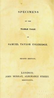 Cover of: Specimens of the table talk of Samuel Taylor Coleridge | Samuel Taylor Coleridge