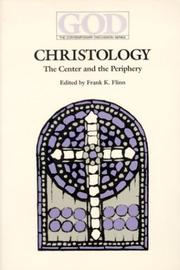 Cover of: Christology: The Center and the Periphery (God, the Contemporary Discussion Series)