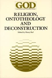 Religion, ontotheology, and deconstruction by Henry L. Ruf