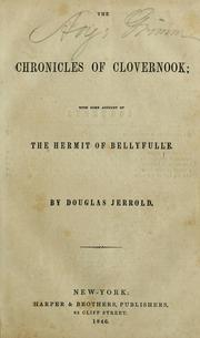 Cover of: The chronicles of Clovernook: with some account of the hermit of Bellyfulle