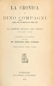 Cover of: La cronica delle cose occorrenti ne' tempi suoi: e, La canzone morale del Pregio