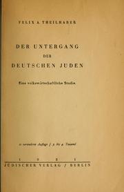 Cover of: Der Untergang der deutschen Juden: eine volkswirtschaftliche Studie