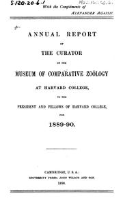 Annual Report of the Curator of the Museum of Comparative Zoölogy at Harvard ... by Museum of Comparative Zoology, Harvard University