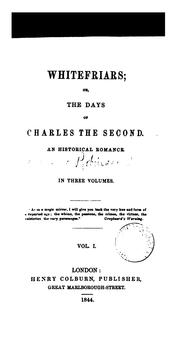 Cover of: Whitefriars; or, The days of Charles the second [by E. Robinson].