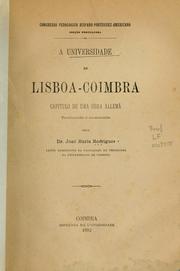 Cover of: A universidade de Lisboa-Coimbra: capitulo de uma obra allemã