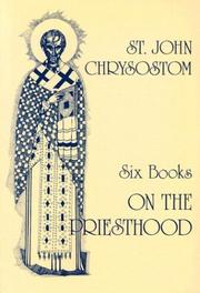 Six books on the priesthood by Saint John Chrysostom