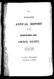 Cover of: The twelfth annual report of the Newfoundland Church Society, 8th June, 1853