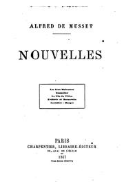 Cover of: Nouvelles [de Alfred de Musset] by Alfred de Musset, (