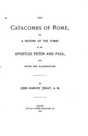 Cover of: The Catacombs of Rome: And a History of the Tombs of the Apostles Peter and ...