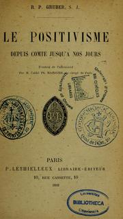 Cover of: Le Positivisme depuis Comte jusqu'à nos jours