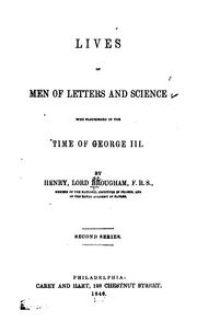 Cover of: Lives of Men of Letters and Science who Flourished in the Time of George III. by Baron Henry Brougham Brougham and Vaux