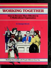 Cover of: Working together by George F. Simons