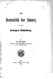 Cover of: Die Neutralität der Schweiz in ihrer heutigen Auffassung