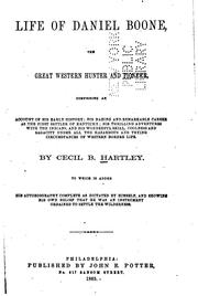 Cover of: Life of Daniel Boone, the Great Western Hunter and Pioneer: Comprising an ... by Cecil B. Hartley