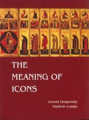 Cover of: The Meaning of Icons by Leonid Ouspensky, Vladimir Lossky