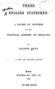 Cover of: Three English Statesmen: A Course of Lectures on the Political History of England