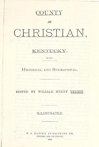 County of Christian, Kentucky by William Henry Perrin