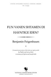 Fun ṿanen shṭamen di haynṭige Iden?, oder, Idishe melukhes̀ in Rusland un Arabyen by Benjamin Feigenbaum