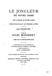 Cover of: Le Jongleur de Notre Dame: (The Juggler of Notre Dame); Miracle Play in ...