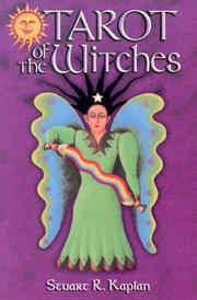 Cover of: The Tarot of the Witches Book: The Only Complete and Authentic Illustrated Guide to the Spreading and Interpretation of the Popular Tarot of the Witches Fortune-Telling Deck With ca