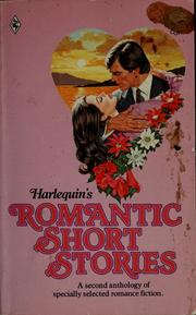 Cover of: Harlequin's Romantic Short Stories: A Second Anthology of Specially Selected Romantic Fiction