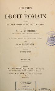 Cover of: L'esprit du droit romain dans les diverses phases de son développement