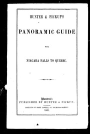 Cover of: Hunter & Pickup's panoramic guide from Niagara Falls to Quebec
