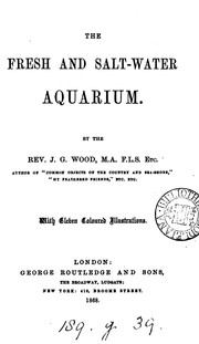 Cover of: The fresh and salt-water aquarium