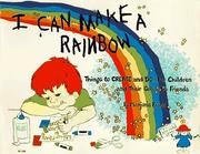 Cover of: I Can Make a Rainbow by Marjorie Frank