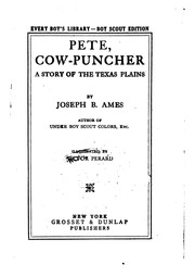 Cover of: Pete, Cow-puncher: A Story of the Texas Plains